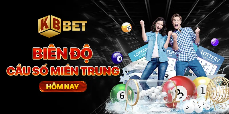 Biên độ cầu số miền Trung hôm nay