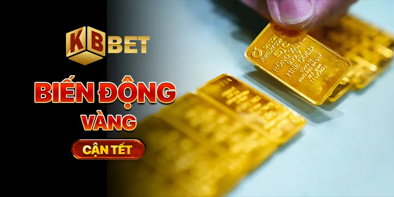 Biến động vàng cận Tết