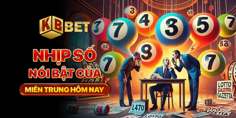 Nhịp số nổi bật của miền Trung hôm nay