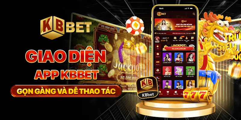 Giao diện app KBBET gọn gàng và dễ thao tác
