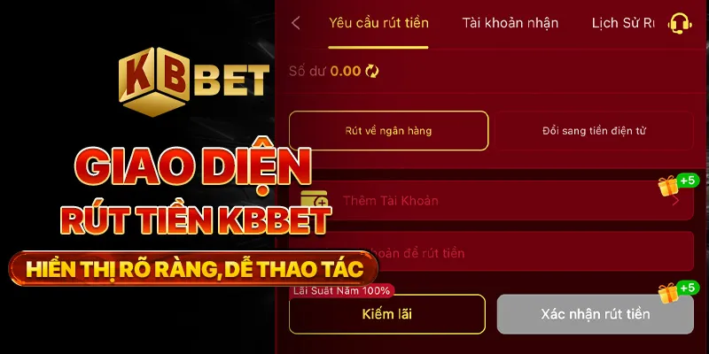 Giao diện rút tiền KBBET hiển thị rõ ràng, dễ thao tác